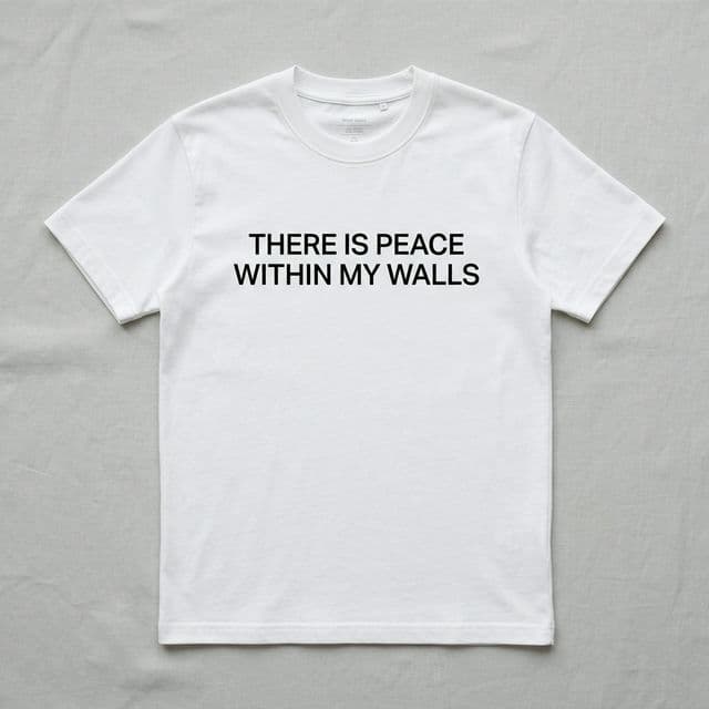 Peace Within My Walls T-Shirt (White)