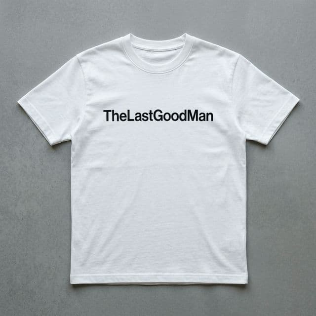 TheLastGoodMan T-Shirt